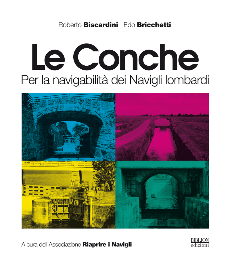 Copertina: Le Conche. Per la navigabilità dei Navigli lombardi